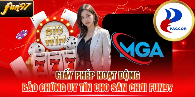 Giấy Phép Hoạt Động - Bảo Chứng Uy Tín Cho Sân Chơi FUN97